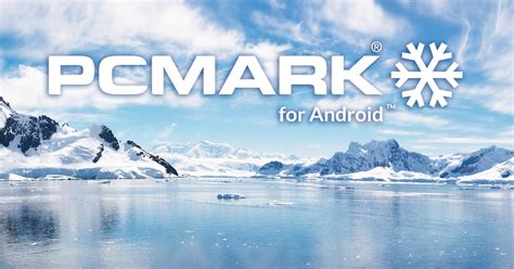 PCMark for Android — a better benchmark for .